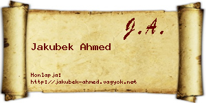 Jakubek Ahmed névjegykártya